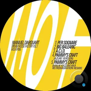 Manuel Darquart - Dream House Factory Vol. 1 (2026)