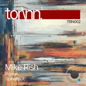 Mike Rish - Primah / Spinakopt (2026)