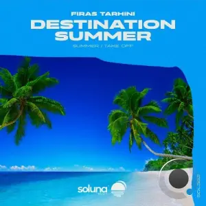 Firas Tarhini - Destination Summer (2026)
