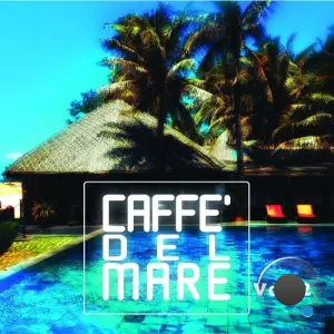 Caffè Del Mare, Vol. 2 (2026)