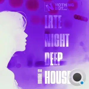 Nothing But... Late Night Deep House, Vol. 12 (2026)