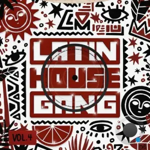 Latin House Gang Vol.4 (2026)