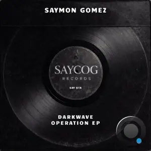 Saymon Gomez - Darkwave Operation (2026)