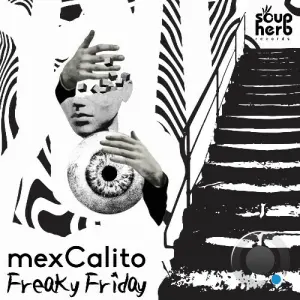 Mexcalito - Freaky Friday (2026)