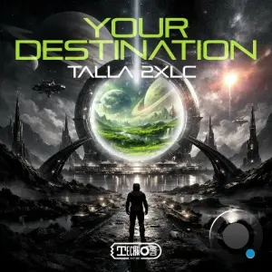 Talla 2XLC - Your Destination (2026)