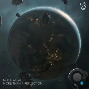 Noise Affairs - More Than A Reflection (2026)
