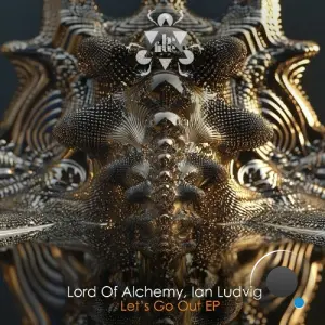 Lord Of Alchemy - Let's Go Out (2026)
