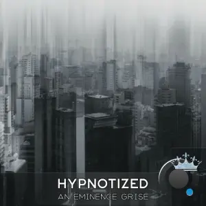An Eminence Grise - Hypnotized (2026)