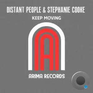Distant People x Stephanie Cooke - Keep Moving (2026)