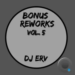DJ ERV - Bonus Reworks Vol. 5 (2026)