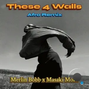 Merlin Bobb x Masaki Morii - These 4 Walls (SHELTER X NU ONE AFRO REMIXES) (2026)