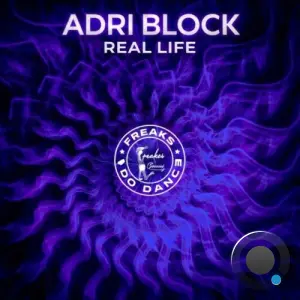 Adri Block - Real Life (2026)