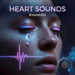 KronmDJ - HEART SOUNDS (2026)