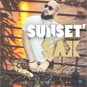 Cesar Santos Sax - Sunset' Sax (2026)