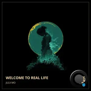 Julx Mo - Welcome To Real Life (2026)