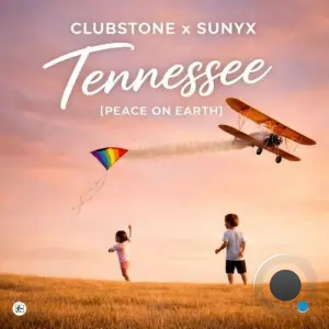 Clubstone x sunyx - Tennessee (Peace on Earth) (2026)
