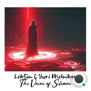 Leksin & Yuri Melnikov - The Voice Of Silence (2026)