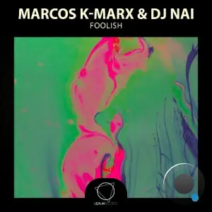 Marcos K-Marx - Foolish (2026)