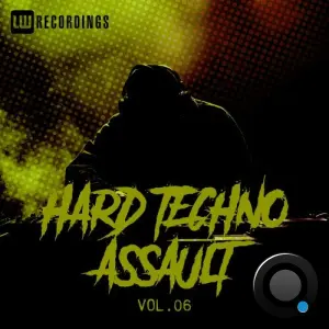 Hard Techno Assault, Vol. 06 (2026)
