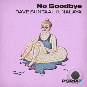 Dave Suntaal ft. Nalaya - No Goodbye (2026)