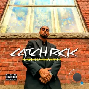 Catch Rek - Blind Faith (2026)