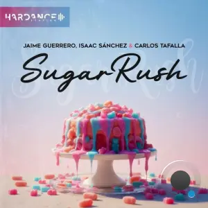 Carlos Tafalla Vs. Jaime Guerrero & Isaac Sanchez - Sugar Rush (2026)