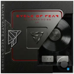 DJ Johan Weiss - Cycle Of Fear (2026)