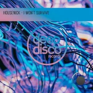 Housenick - I Wont Survive (2026)