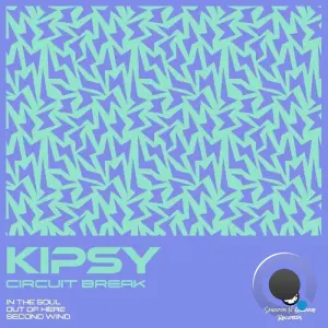 Kipsy - Circuit Break (2026)