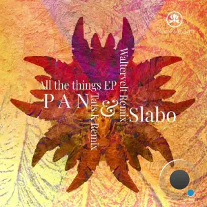 P A N, Slabo - All the Things (2026)