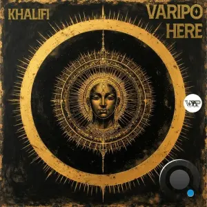 Khalifi - Varipo Here (2026)
