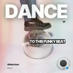 Alieas Icon - Dance to This Funky Beat (2026)