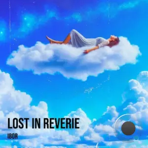 Ibor - Lost In Reverie (2026)