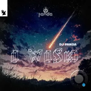DJ Panda - I Wish (2026)