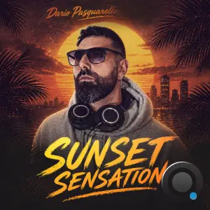Dario Pasquare - Sunset Sensation 005 (2026-04-29)