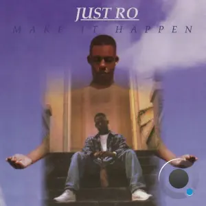 Just Ro - Make It Happen (2026)