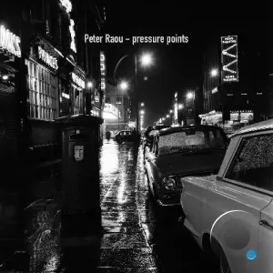 Peter Raou - Pressure Points (2026)