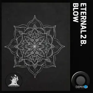Eternal 2 B. - Blow (2026)