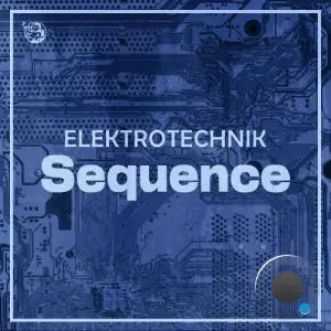 ELEKTROTECHNIK - Sequence (2026)