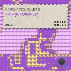 Mario Arici & Rulers - Trip In Town (2026)