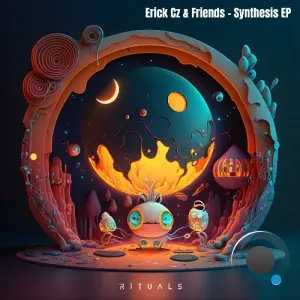 Erick Cz & Friends - Synthesis (2026)