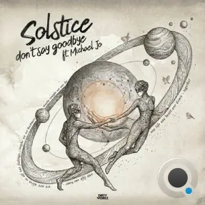 Solstice Feat Michael Jo - Don't Say Goodbye (2026)