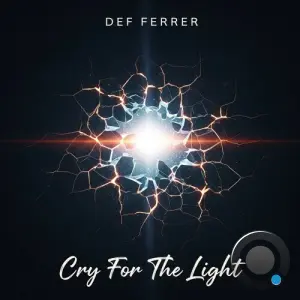 Def Ferrer - Cry For The Light (2026)