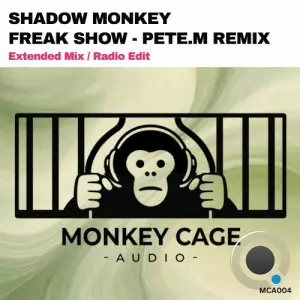 Shadow Monkey - Freak Show (Pete.M Remix) (2026)