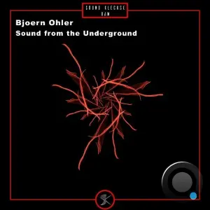 Bjoern Ohler - Sound from the Underground (2026)