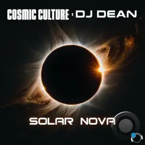 Cosmic Culture x DJ Dean - Solar Nova (2026)