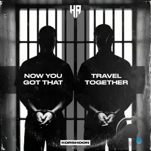 Korshoon - Now You Got That / Travel Together (2026)