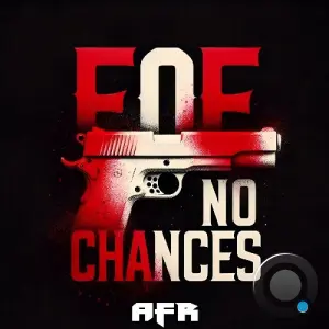 Foe - No Chances (2026)