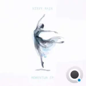 Nixxy Rain - Momentum (2026)