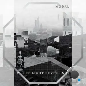 Modal - Where Light Never Ends (2026)